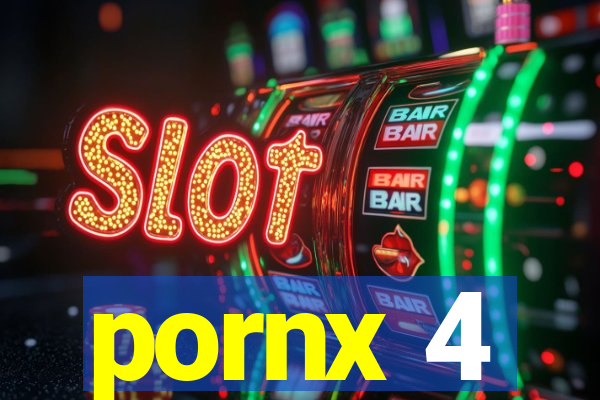 pornx 4